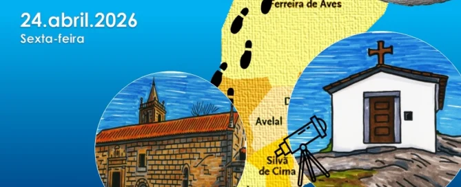 Vem Ver as Estrelas do Património Local - JF de Ferreira de Aves
