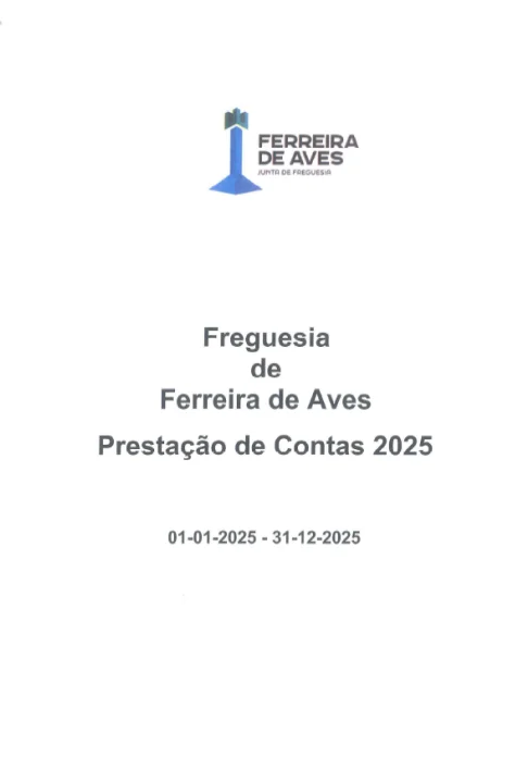 Prestação de Contas 2025 - Junta de Freguesia de Ferreira de Aves